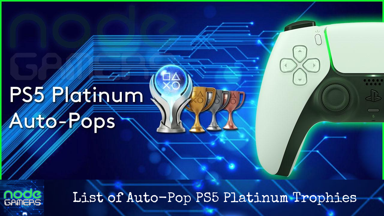 List of PS5 Platinum Trophies – Gamers