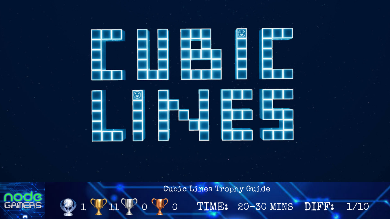 Cubic Lines Trophy Guide – NODE Gamers