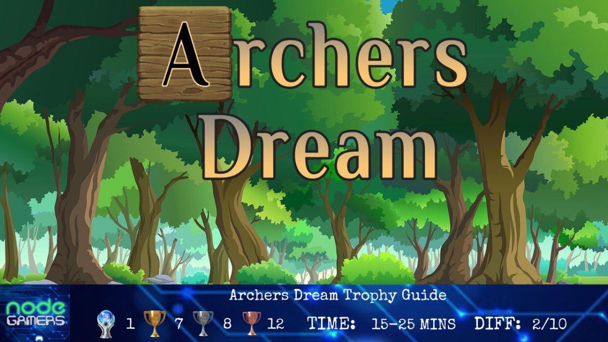 Archers Dream Trophy Guide