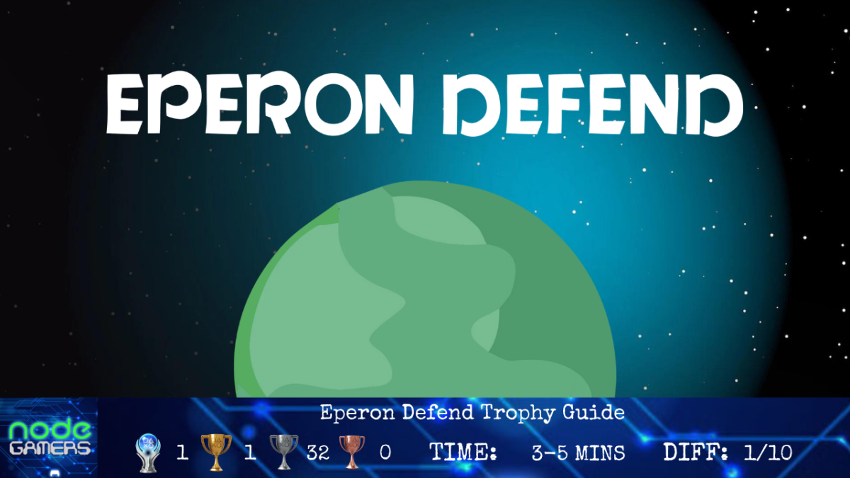 Eperon Defend Trophy Guide