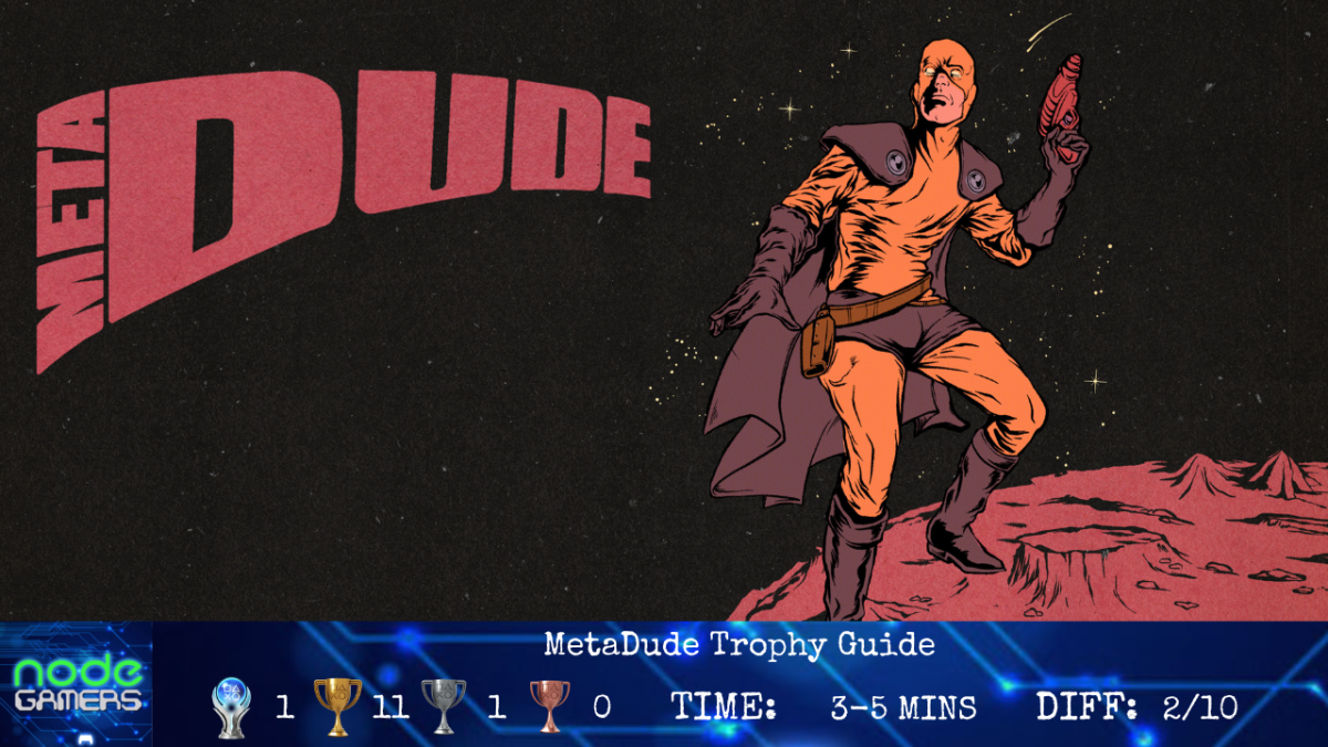 MetaDude Trophy Guide