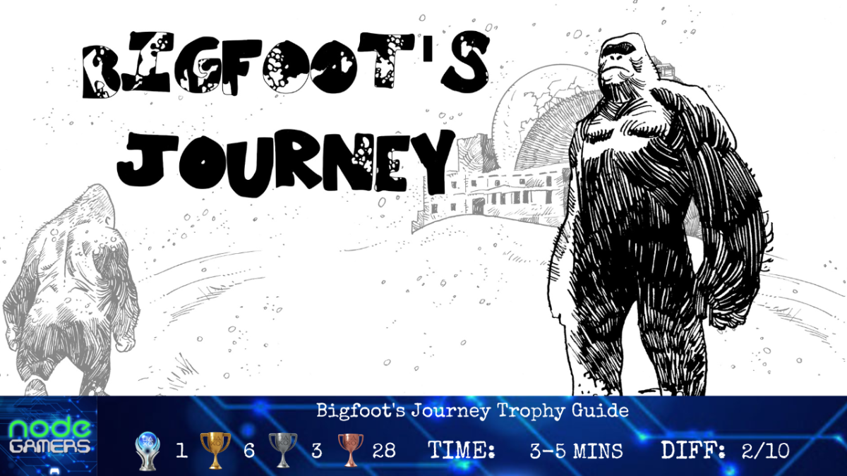 Bigfoot’s Journey Trophy Guide