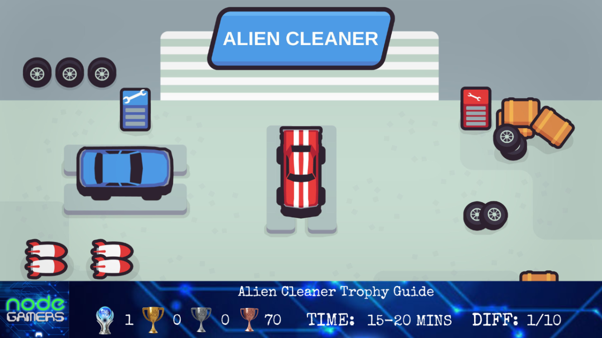 Alien Cleaner Trophy Guide