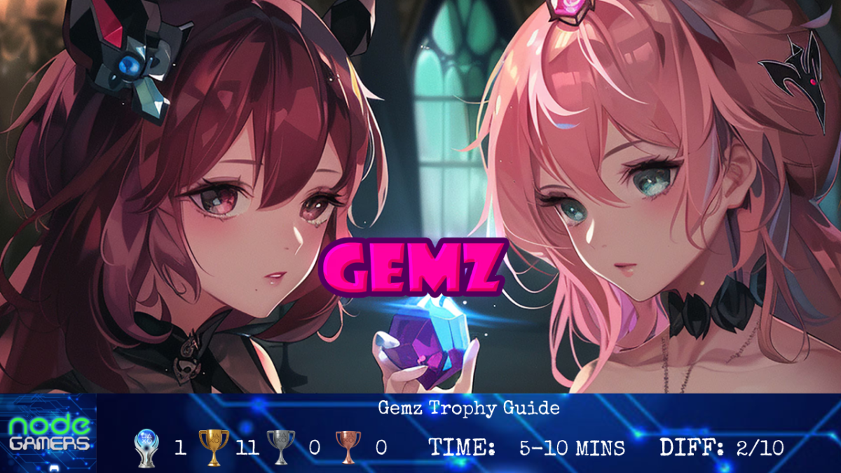 Gemz Trophy Guide