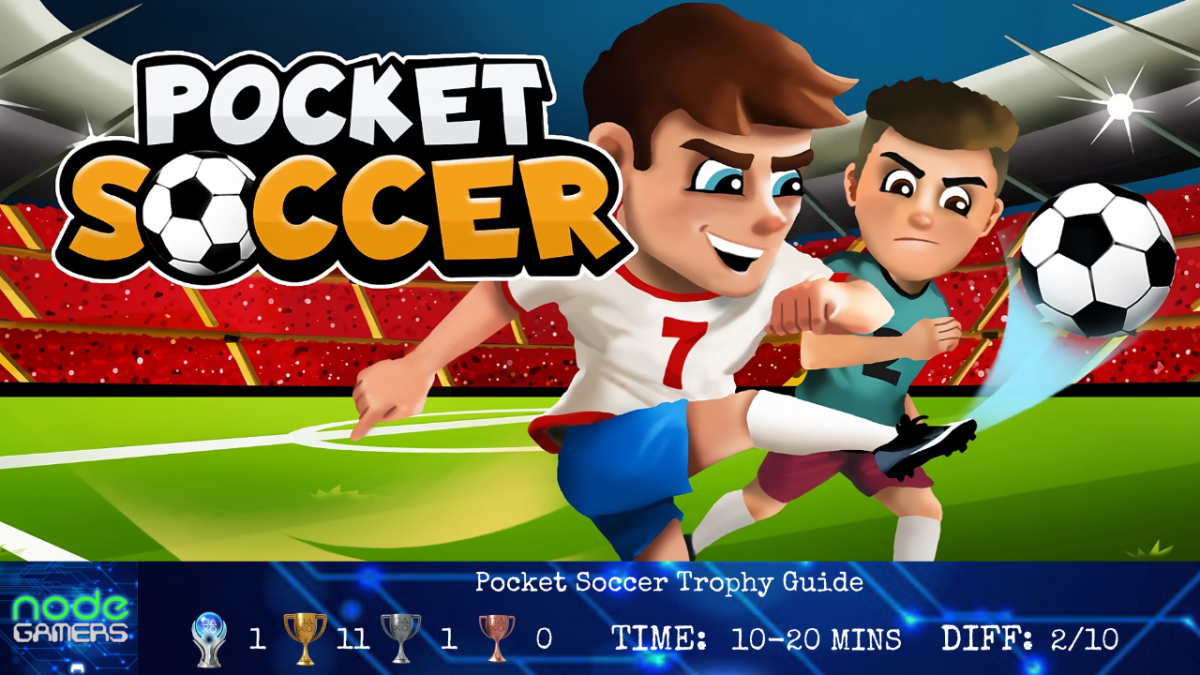 Pocket Soccer Trophy Guide