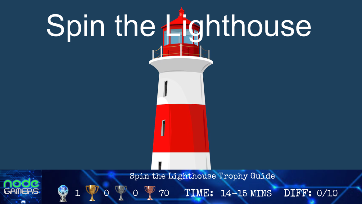 Spin the Lighthouse Trophy Guide