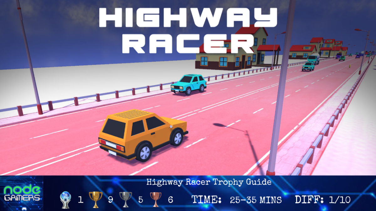 Highway Racer Trophy Guide