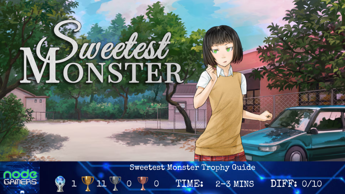 Sweetest Monster Trophy Guide